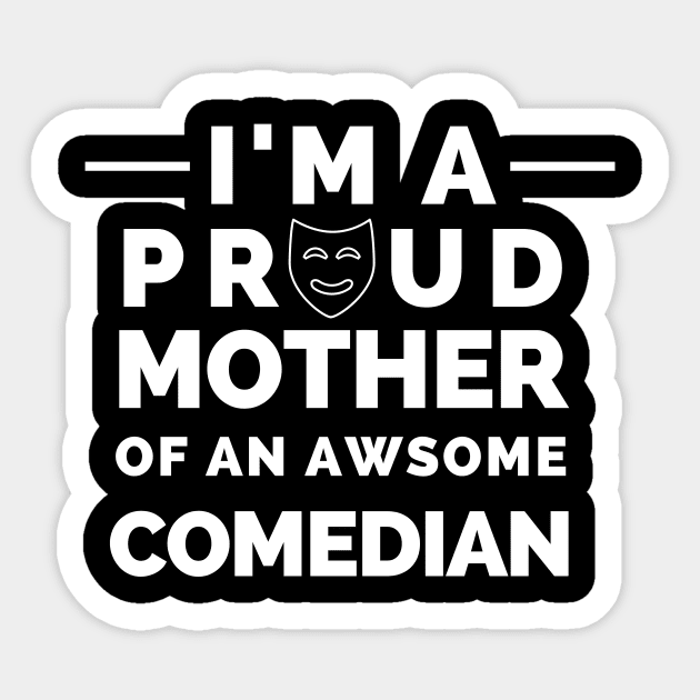 Comedian Mom Sarcastic Comedy Entertainment Jokes Actor Laugh Humor Funny Meme Emotional Cute Gift Happy Fun Introvert Geek Hipster Silly Inspirational Motivational Birthday Present Sticker by EpsilonEridani